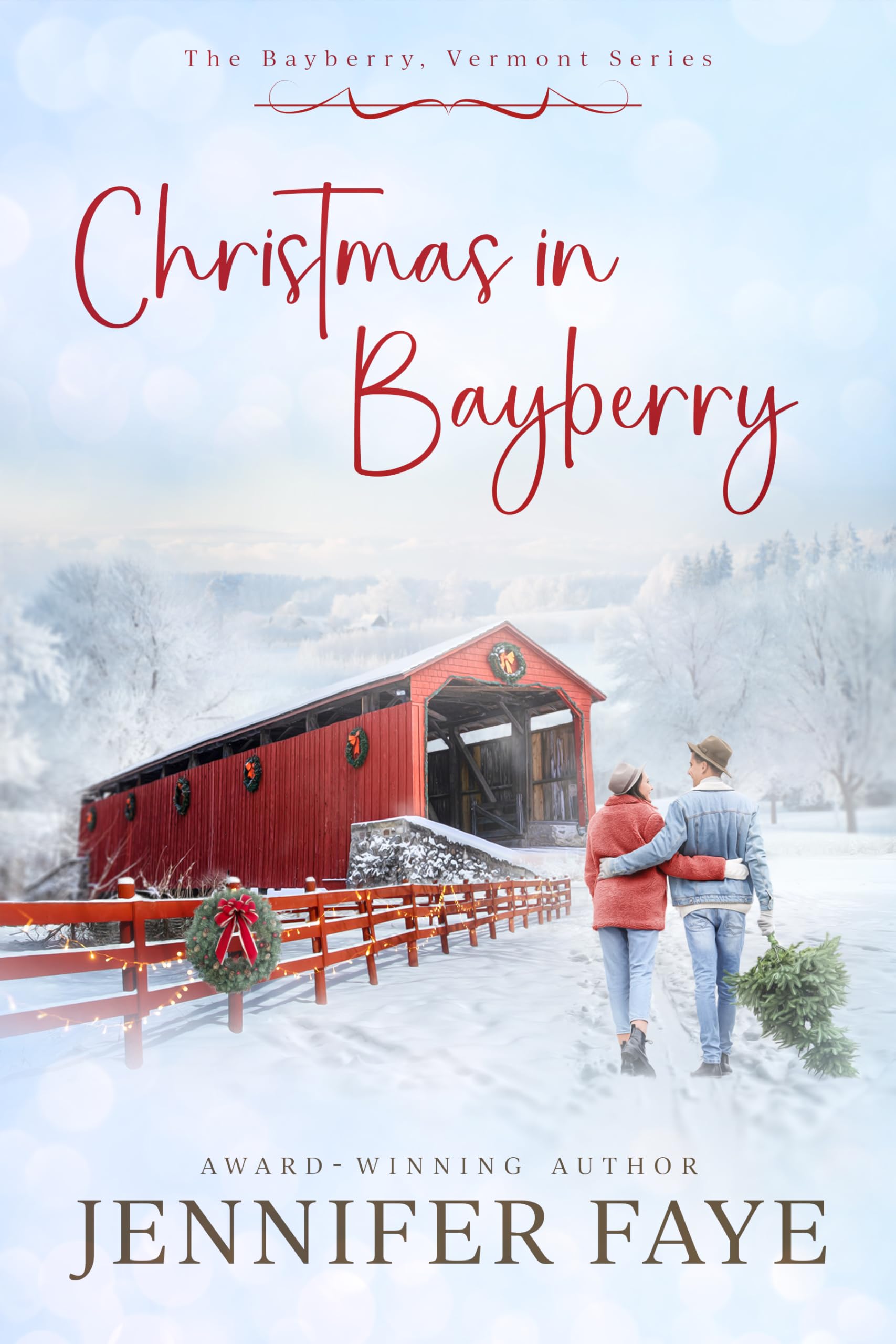 Christmas in Bayberry: a Second Chance, Small Town Romance (The Bayberry, Vermont series Book 1)