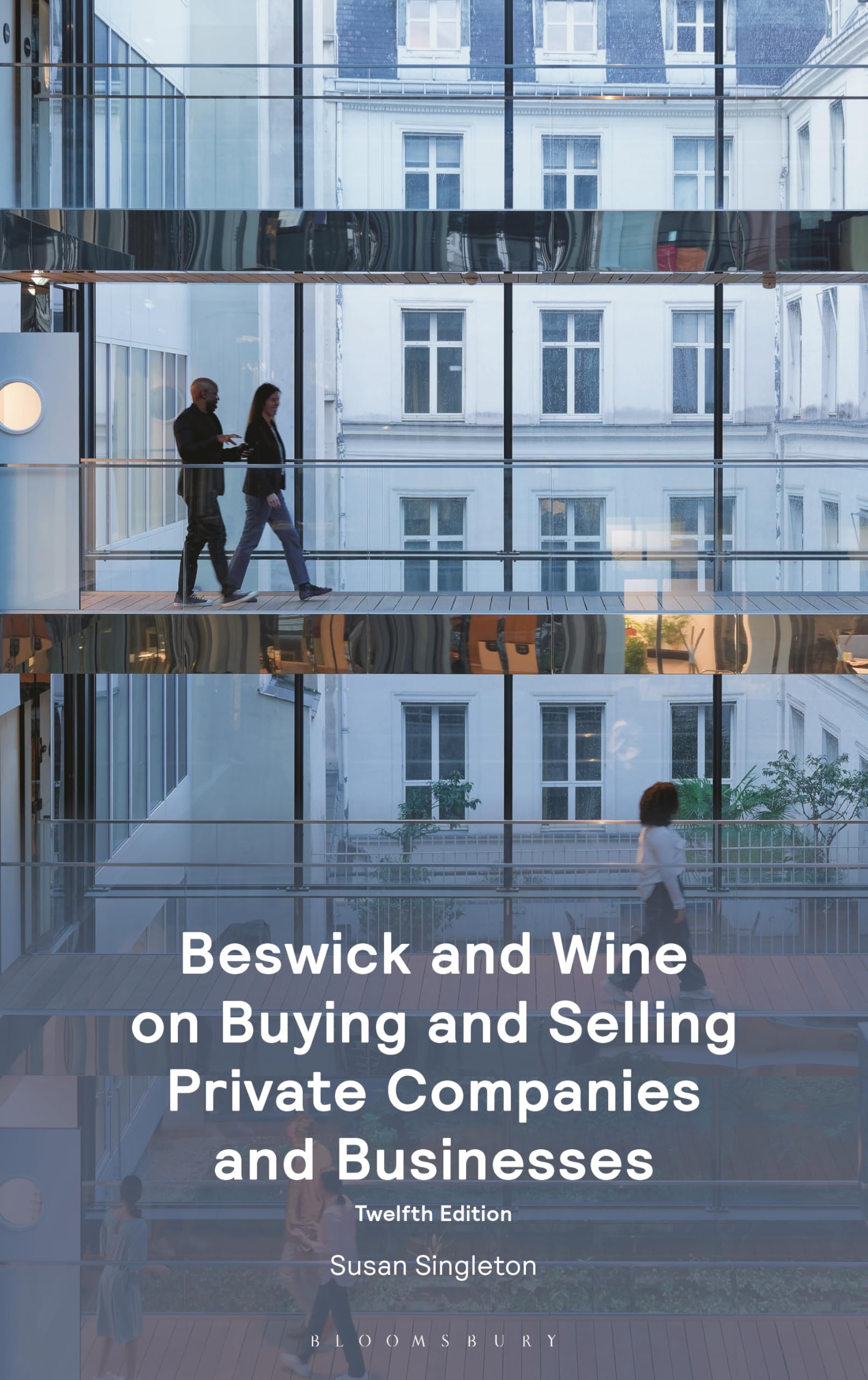Beswick and Wine on Buying and Selling Private Companies and Businesses
