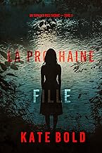 La prochaine fille (Un thriller Meg Thorne — tome 1)