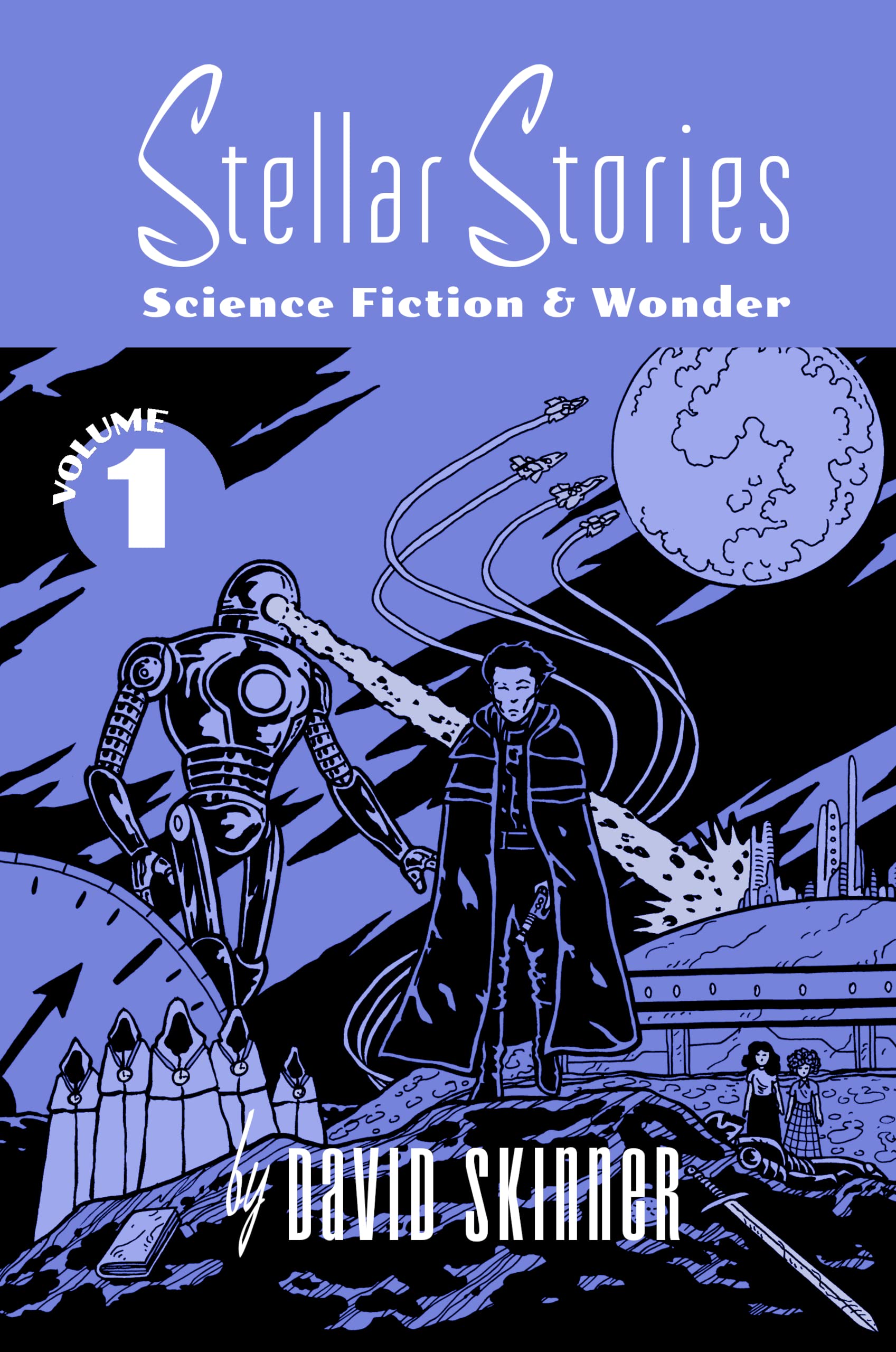Stellar Stories Vol. 1: Science Fiction & Wonder