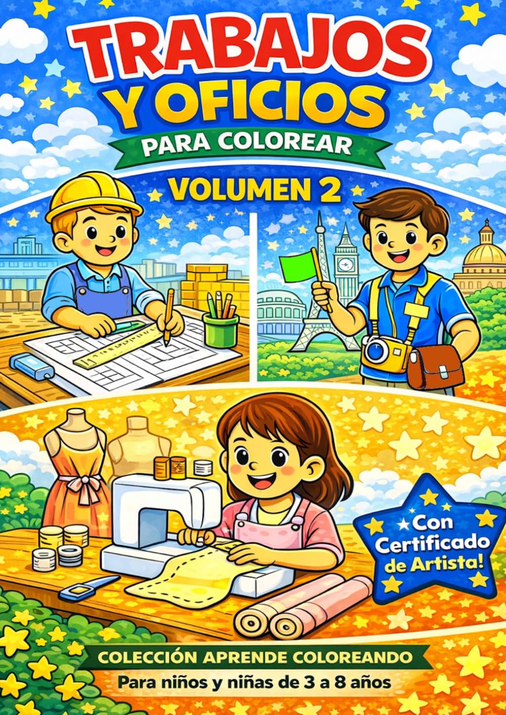 Trabajos y Oficios para Colorear Volumen 2 | Colección Aprende Coloreando | Niños 3-8 años: Más de 30 profesiones para colorear | Libro educativo infantil | Incluye certificado de artista