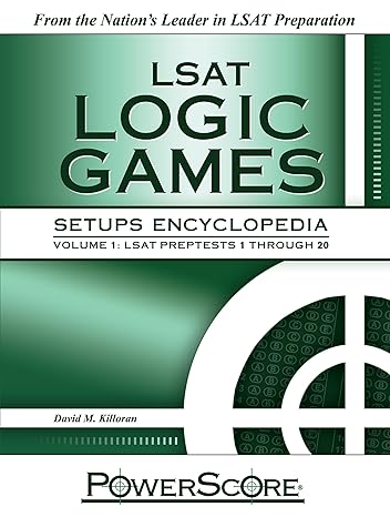 LSAT Logic Games Setups Encyclopedia (1)