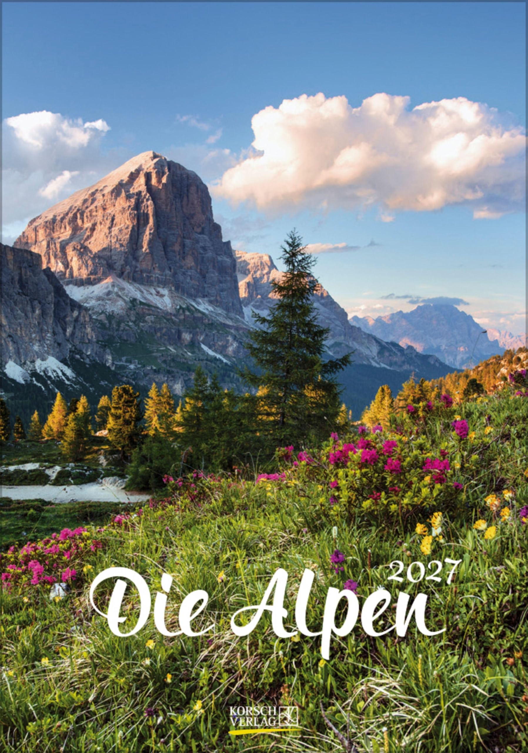 Die Alpen 2027: Wandkalender mit Fotos von den Alpen. Format 23,5 x 33,5 cm.