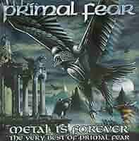 Primal Fear l Is Forever 限定版 おまけつき Primal Fear – Metal Is Forever - The Very Best Of Primal