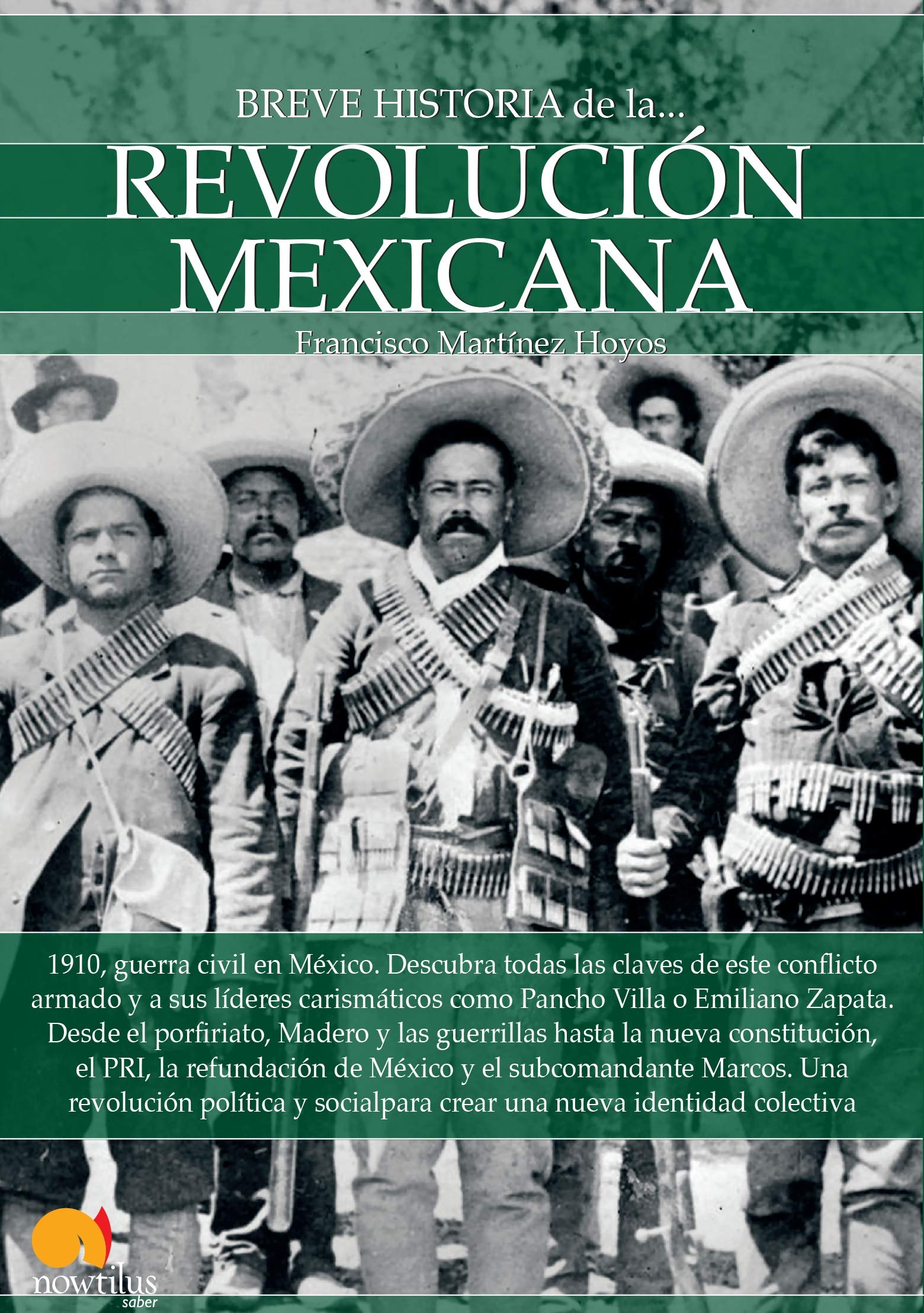 Breve historia de la Revolución mexicana (Spanish Edition)