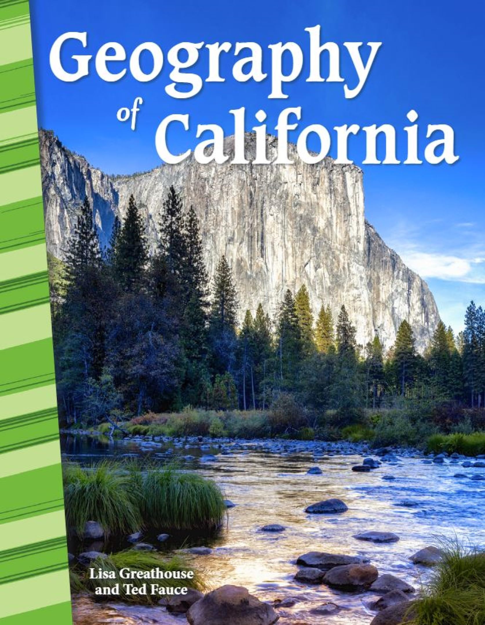 Geography of California - Social Studies Book for Kids - Great for School Projects and Book Reports (Social Studies: Informational Text)