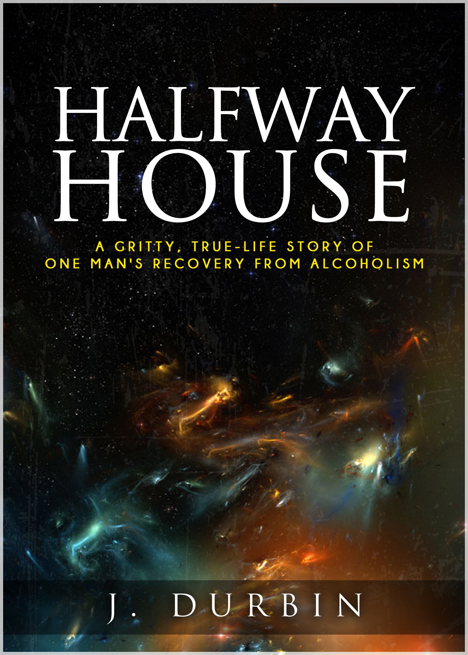 Halfway House: A Story
