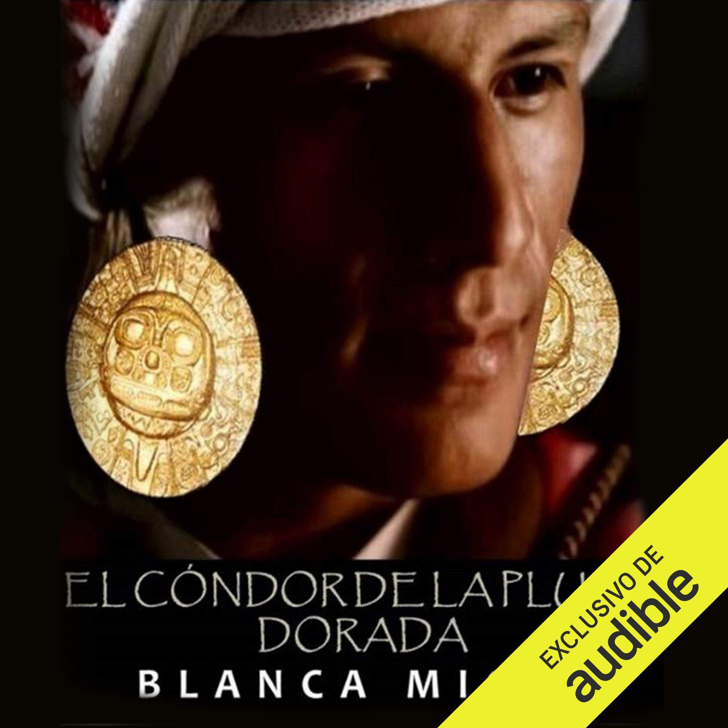 Cover art for El cóndor de la pluma dorada [The Golden Condor Feather]