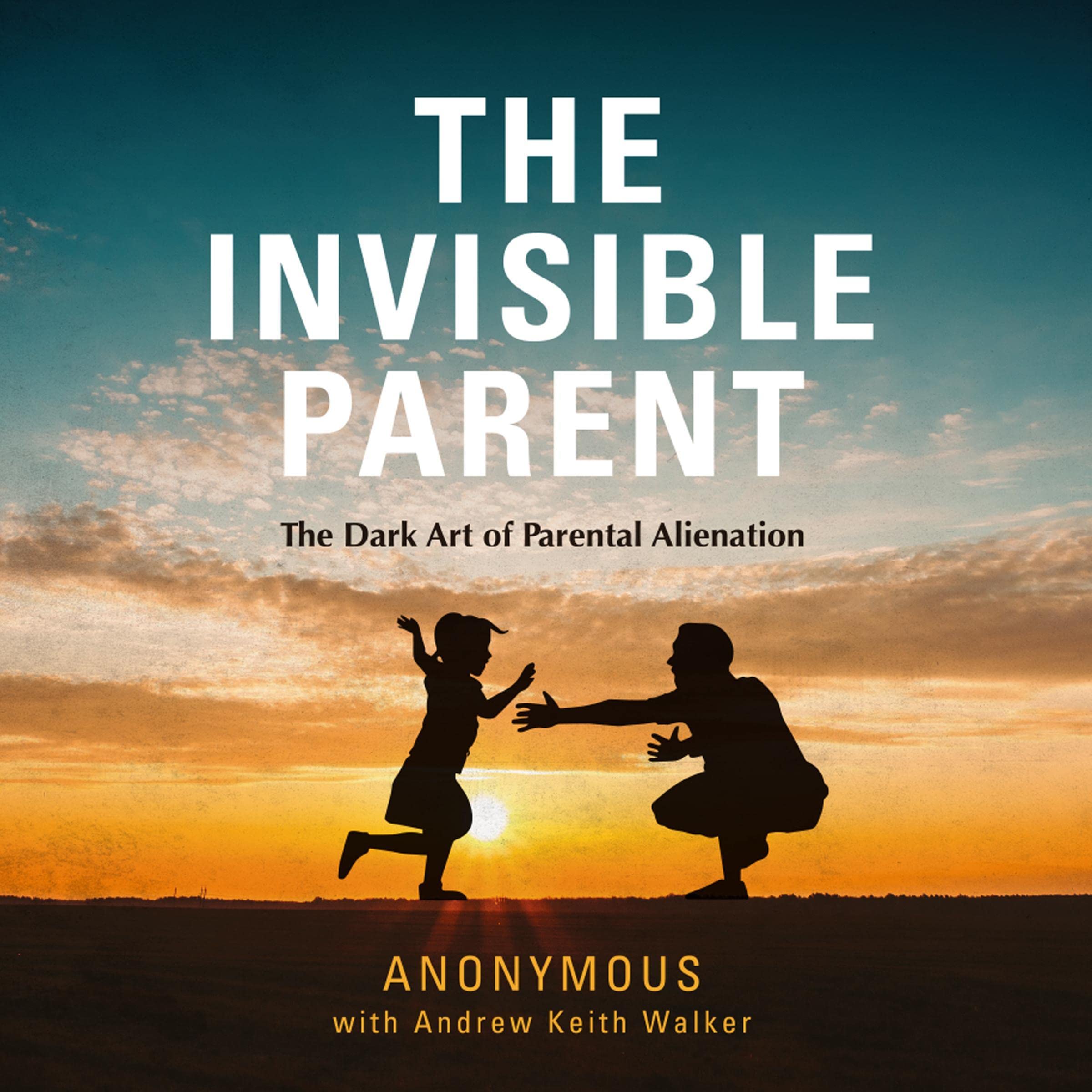The Invisible Parent