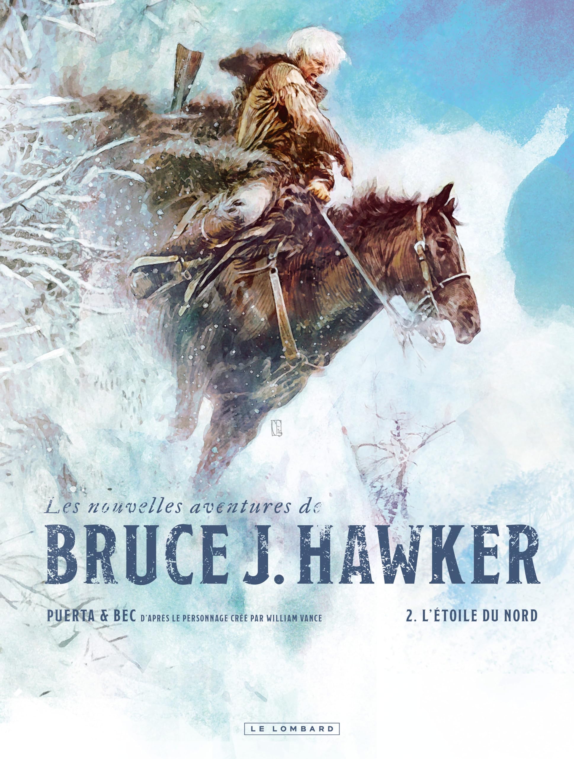 Les Nouvelles Aventures de Bruce J. Hawker - Tome 2 - L'Étoile du Nord