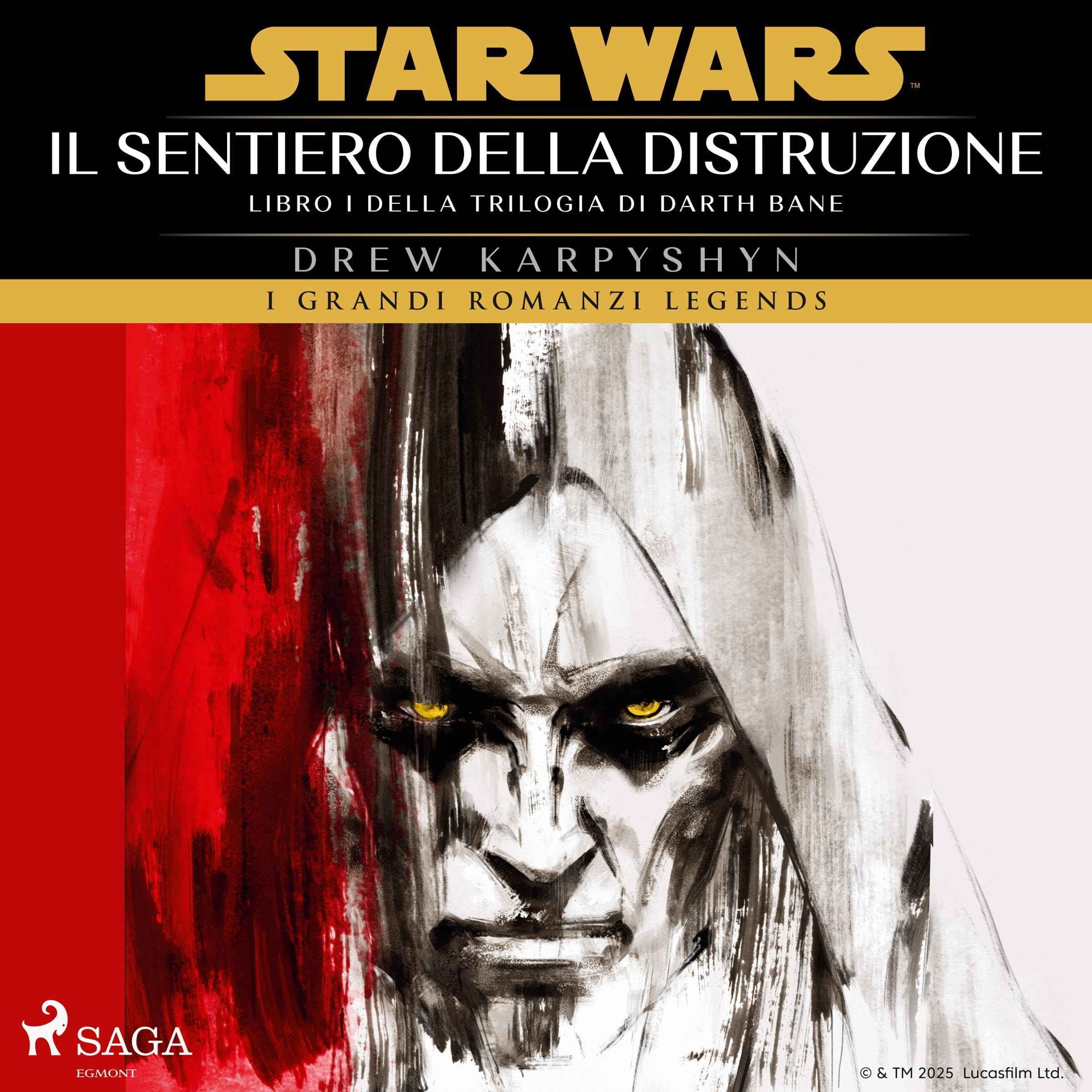 Il sentiero della distruzione: Star Wars - Trilogia di Darth Bane