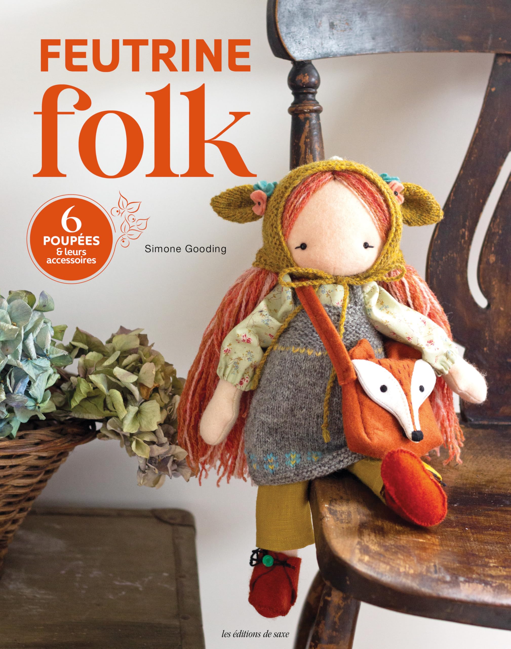 Feutrine folk: 6 Poupées & leurs accessoires