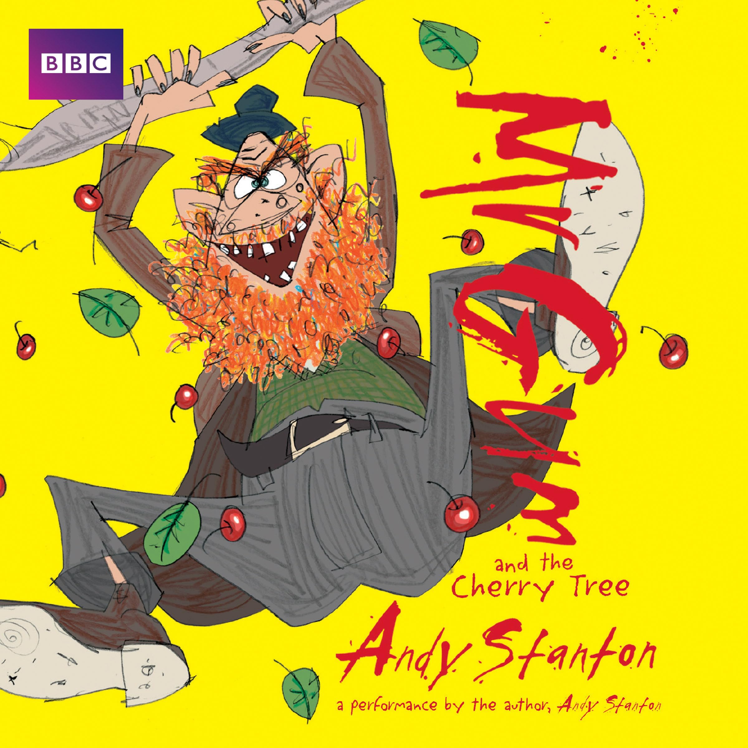 Mr Gum and the Cherry Tree: Children’s Audio Book: Performed and Read by Andy Stanton (7 of 8 in the Mr Gum Series)