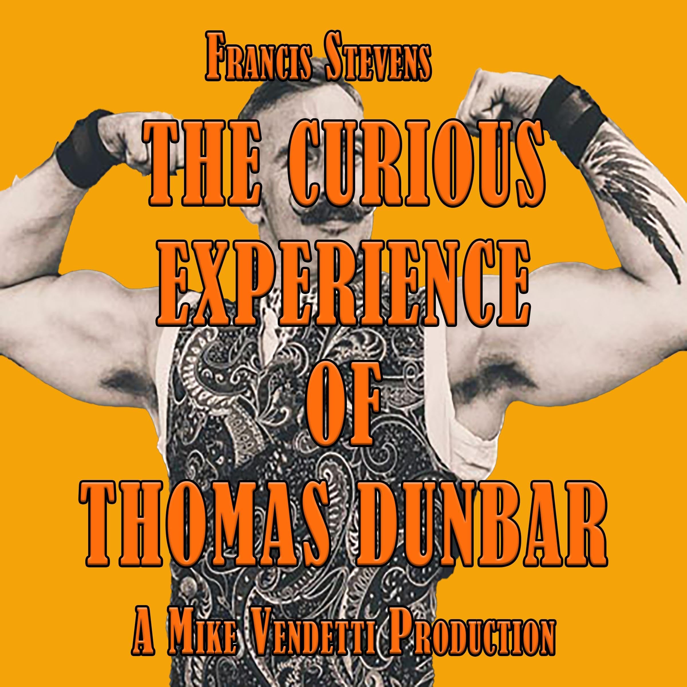 The Curious Experience of Thomas Dunbar