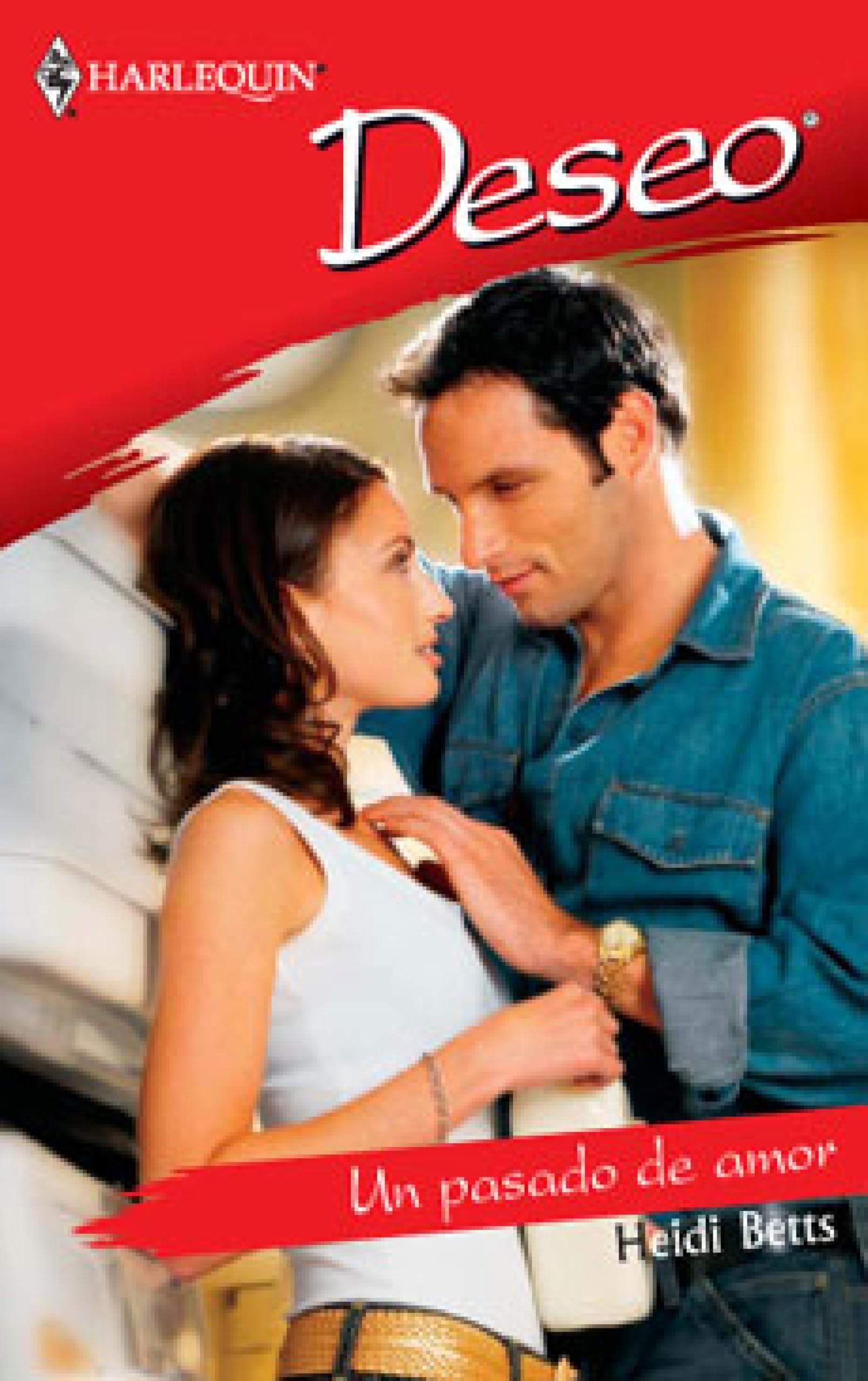 Un pasado de amor (Deseo) (Spanish Edition)