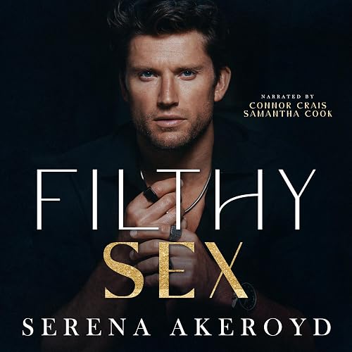 Filthy Sex: A Dark, Mafia, Age-Gap Romance (The Five Points' Mob Collection, Book 4)