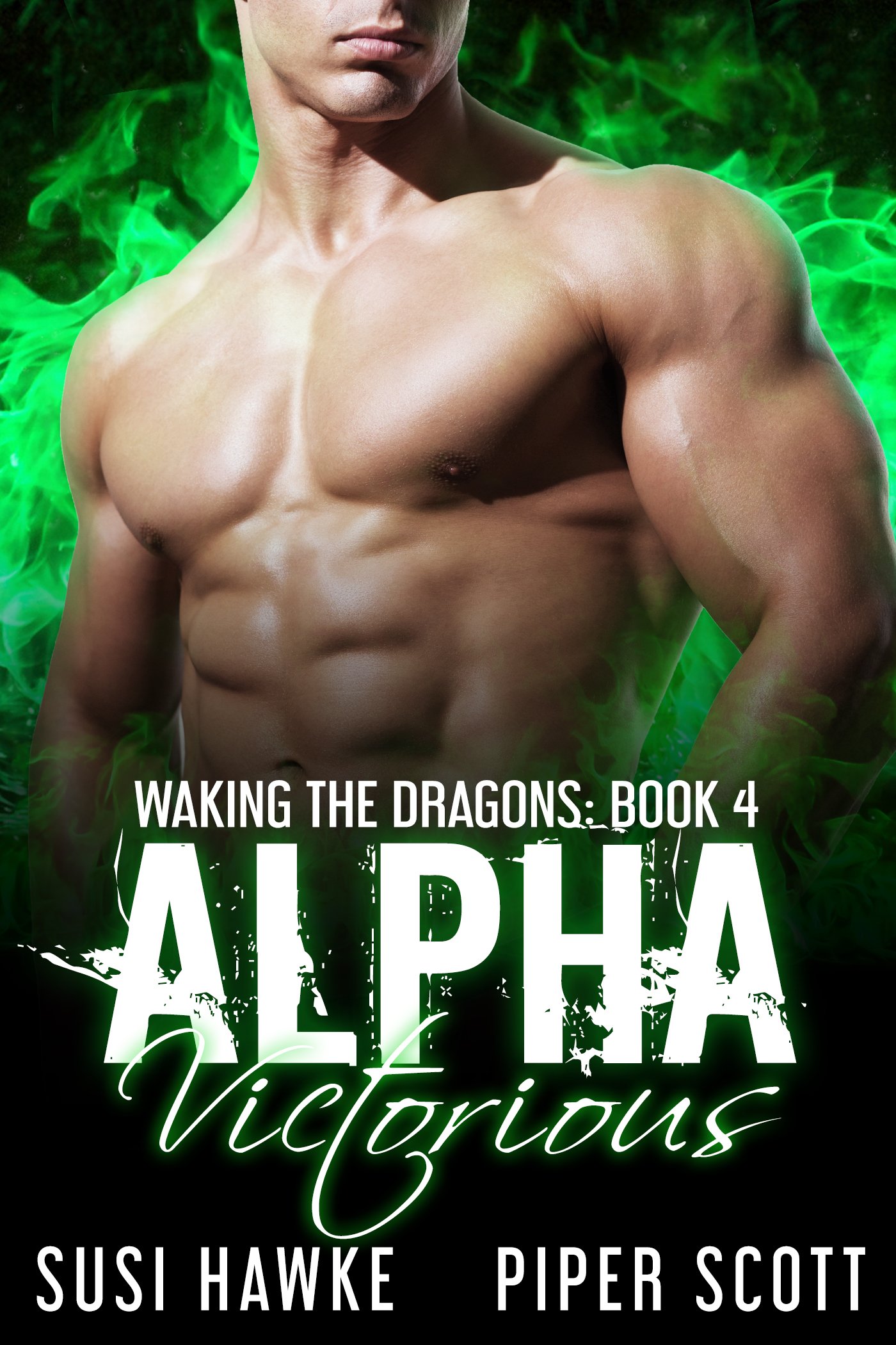 Alpha Victorious (Waking The Dragons Book 4)
