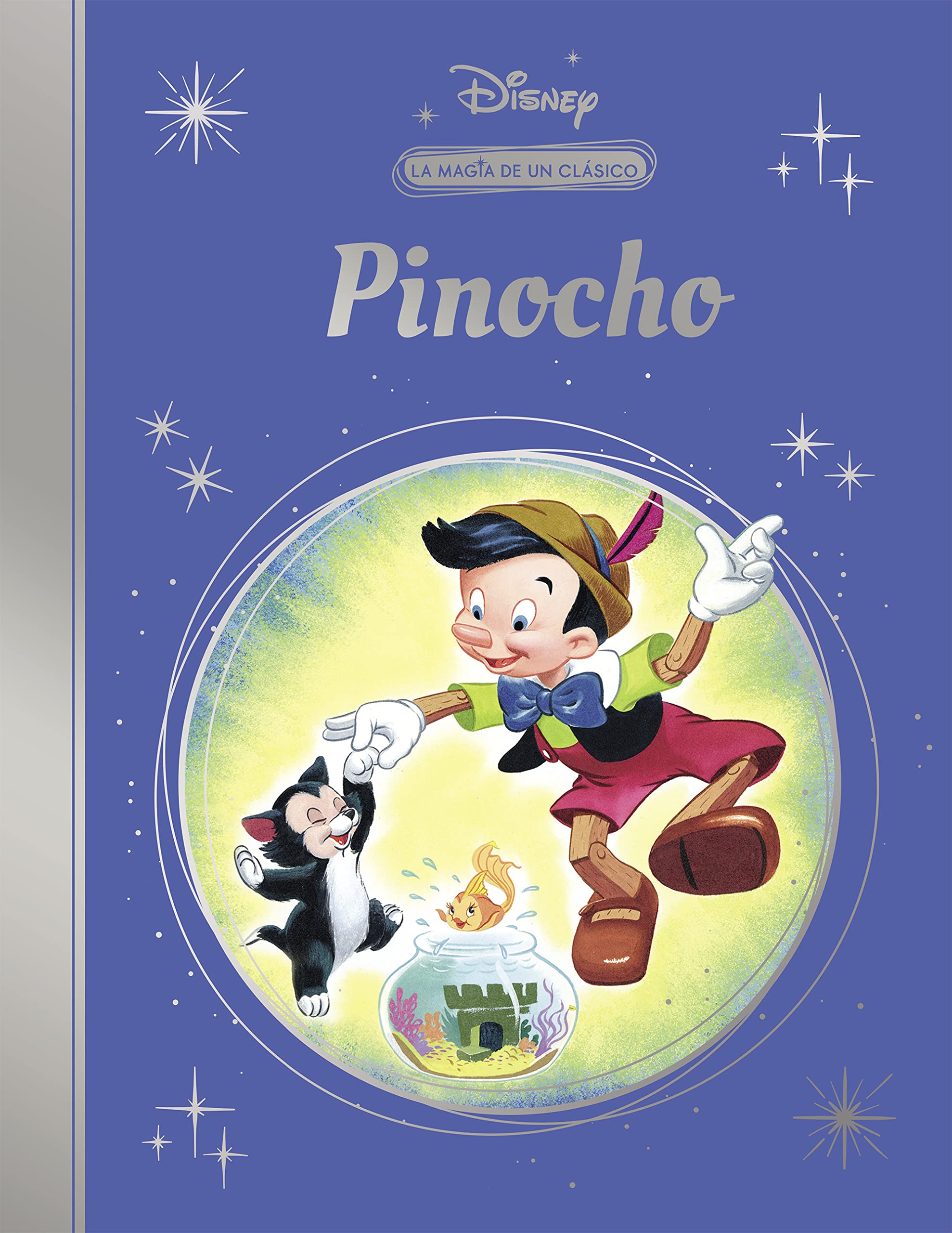 Pinocho (La magia de un clásico Disney) (Los clásicos Disney)