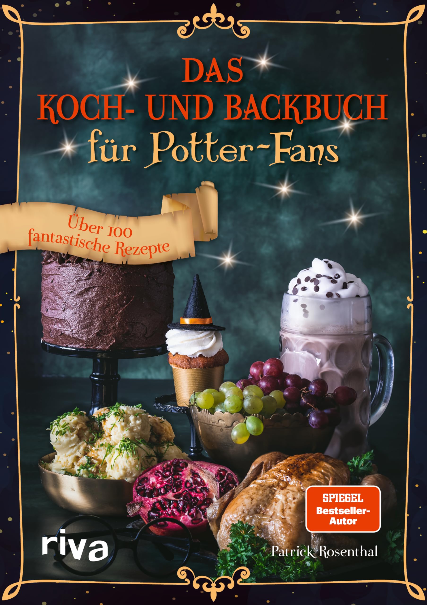 Das Koch- und Backbuch für Potter-Fans: Über 100 fantastische Rezepte | Butterbier, Siruppudding, Kürbispasteten, Eintopf, Scones und mehr