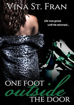 One Foot Outside The Door