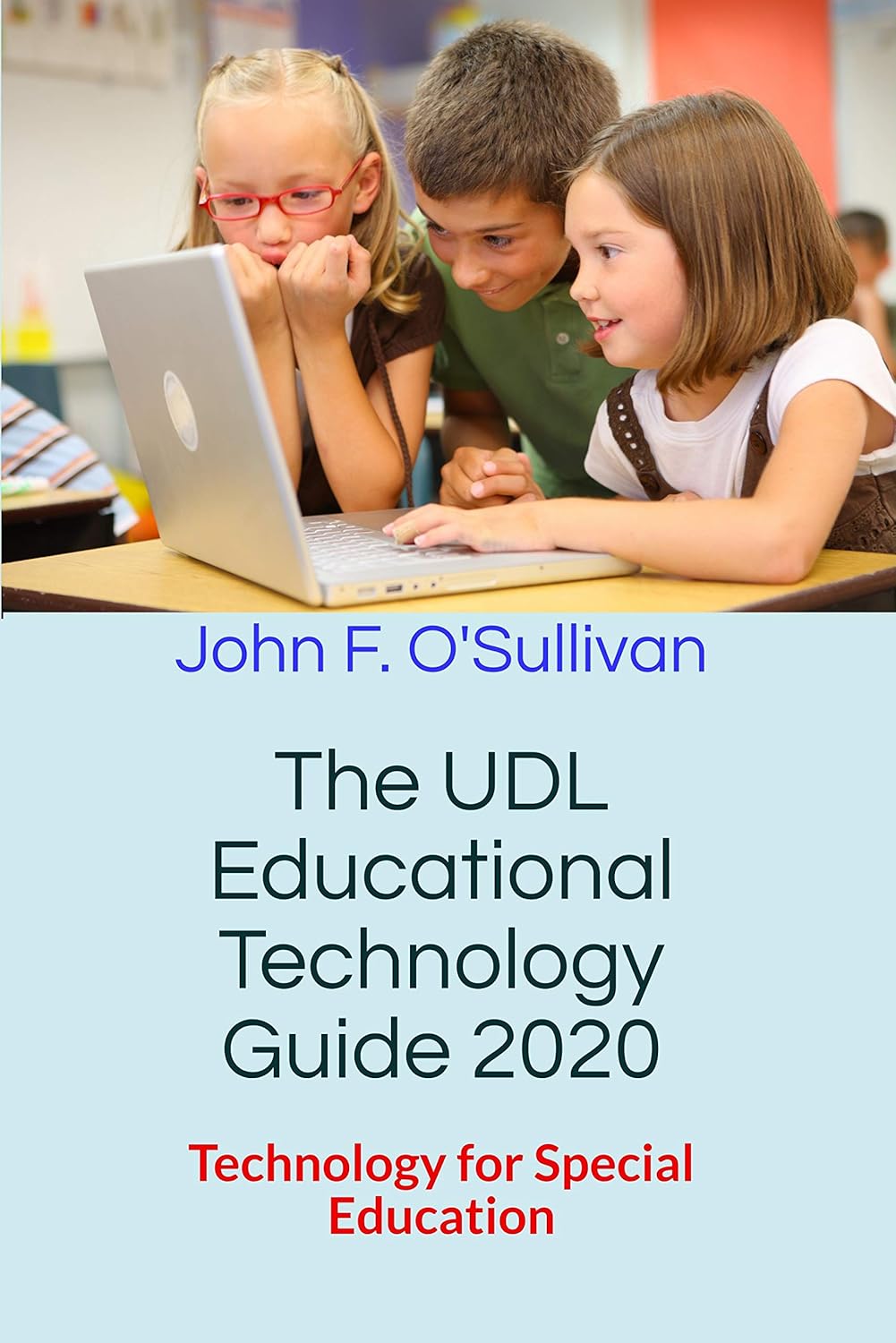 Amazon.com: The UDL Educational Technology Guide 2020: Technology for ...