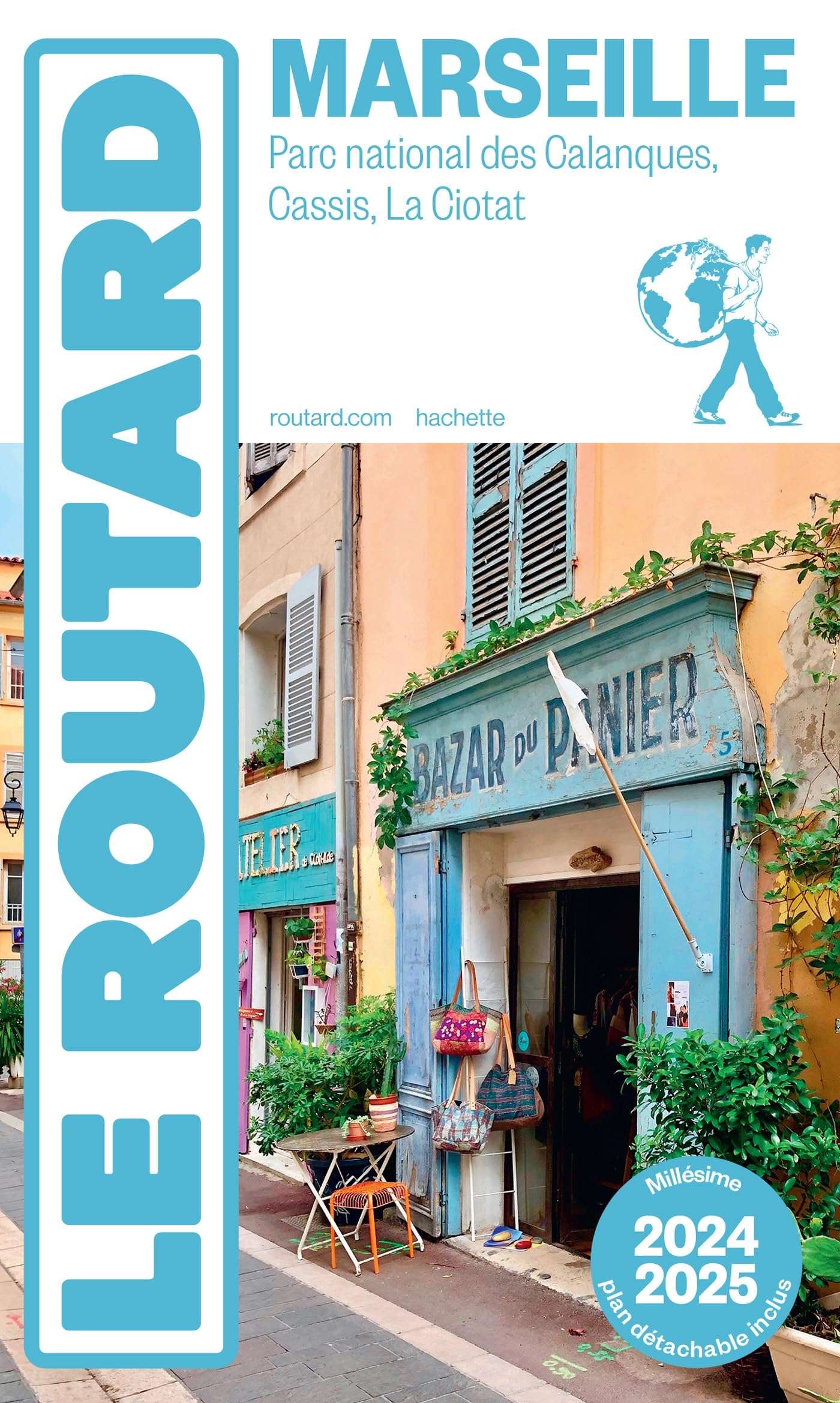 Guide du Routard Marseille 2024/25: Parc national des Calanques, Cassis, La Ciotat