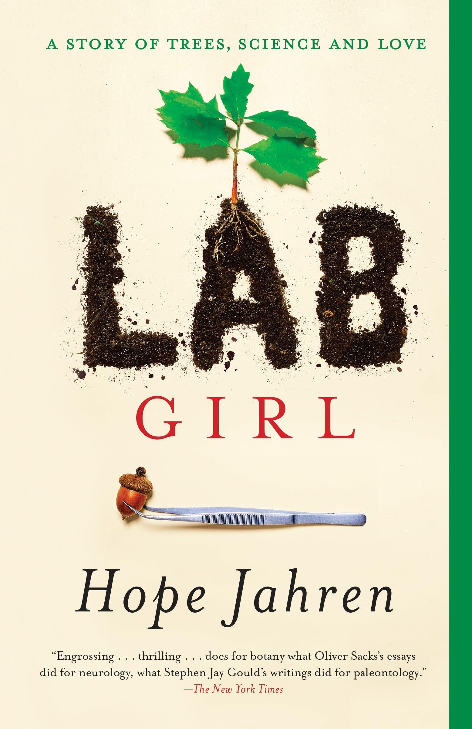 Lab Girl: A Story of Trees, Science, and Love