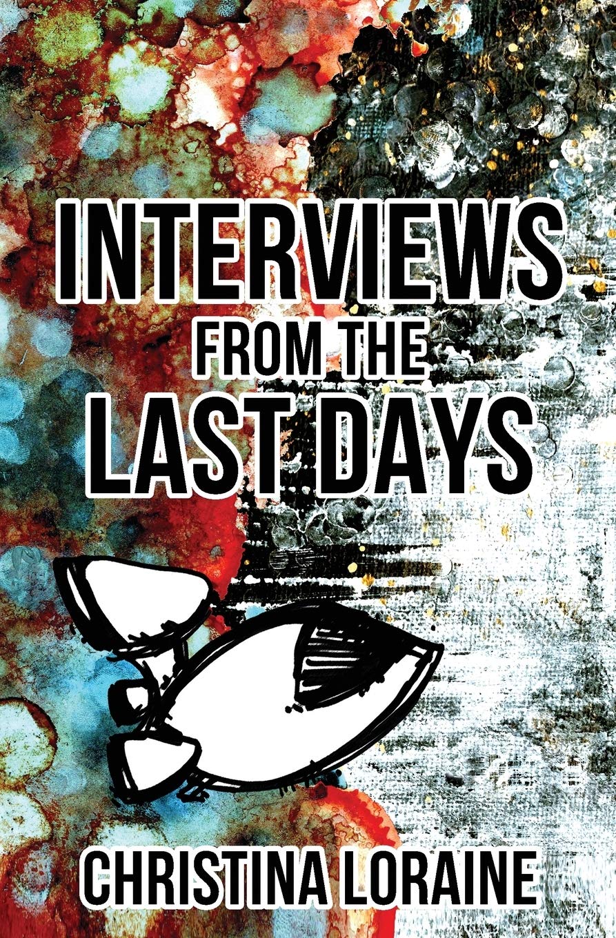 Cover of Interviews from the Last Days