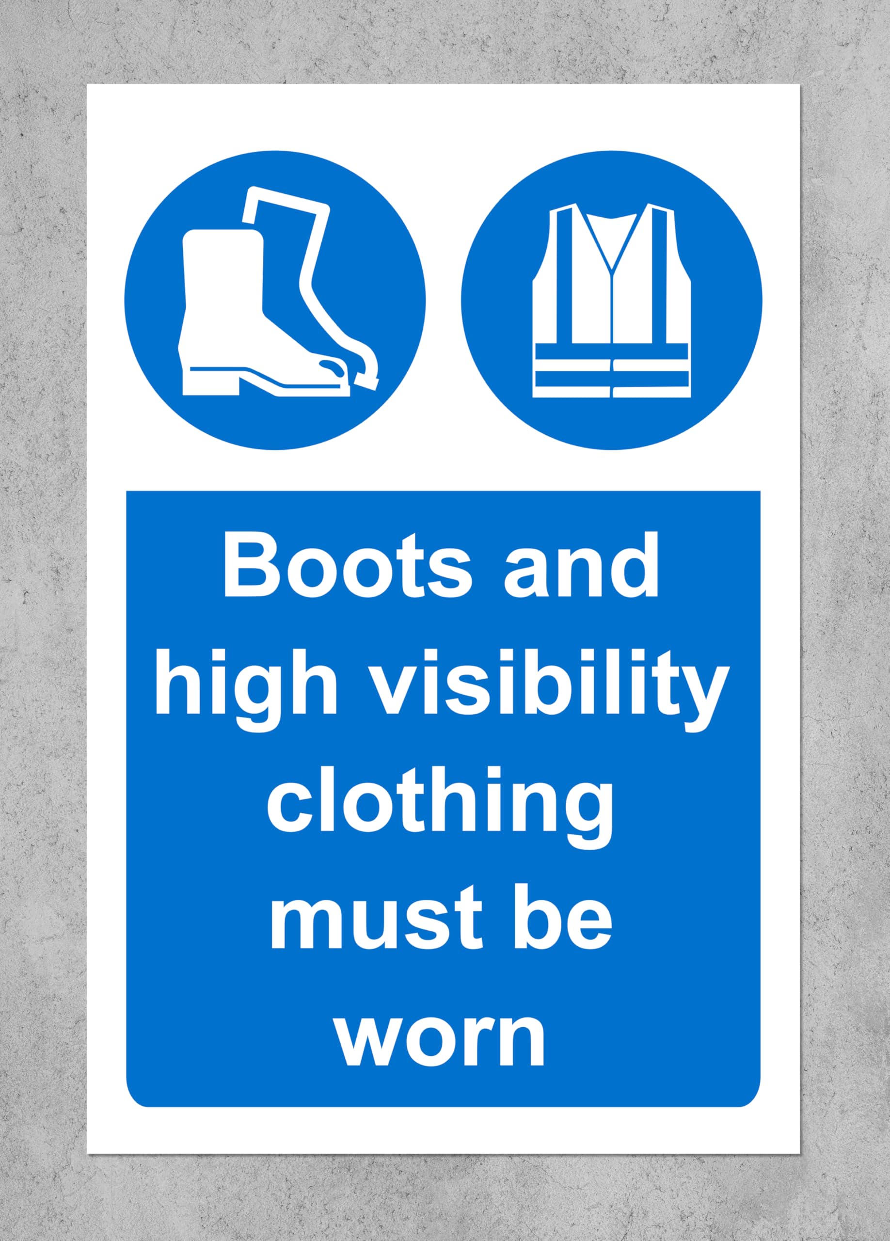 Boots and high visibility clothing must be worn Construction safety sign - 1.2mm Rigid plastic 200mm x 150mm Case (Pack of 5)