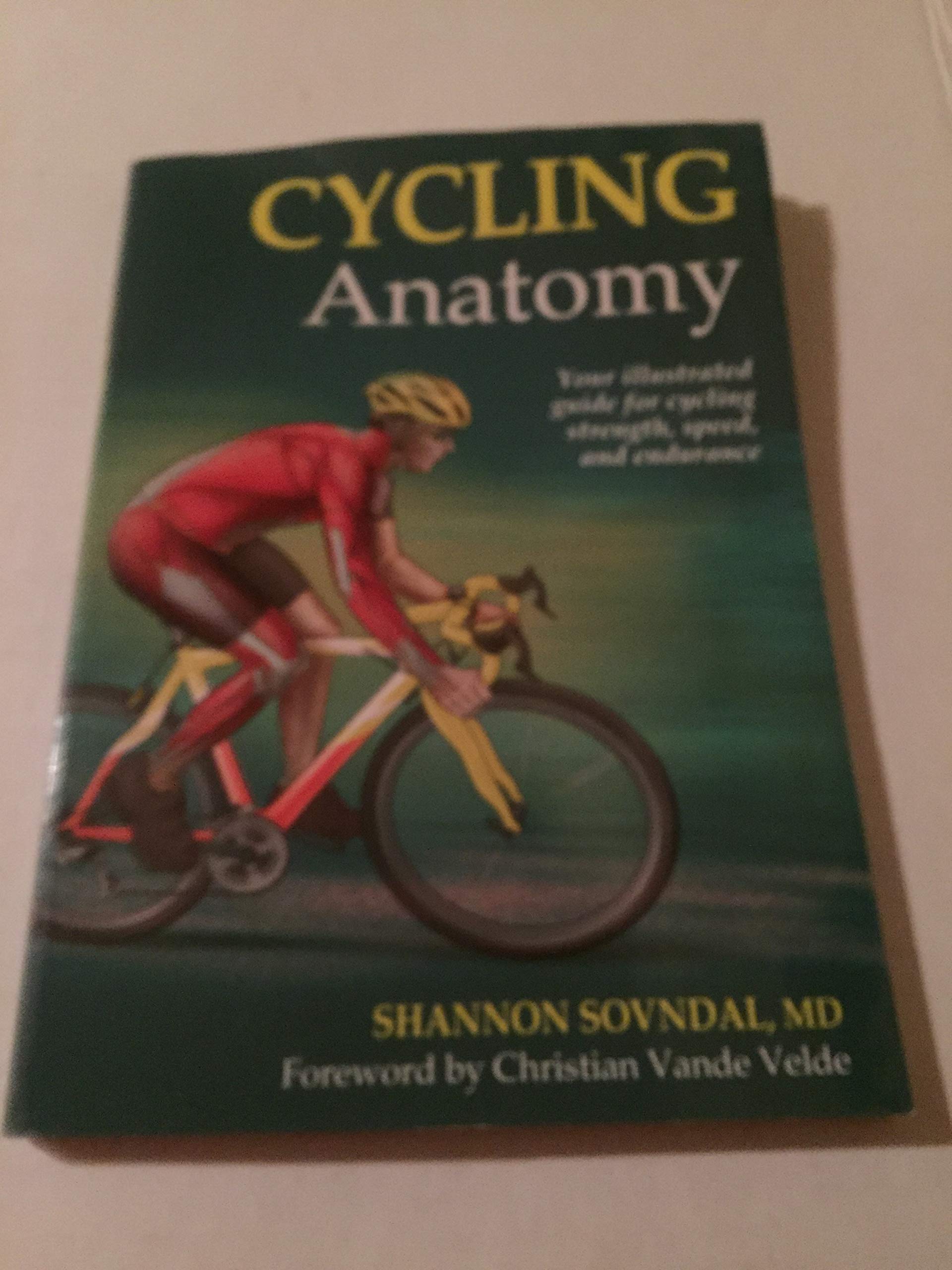 Cycling Anatomy Paperback – May 4, 2009