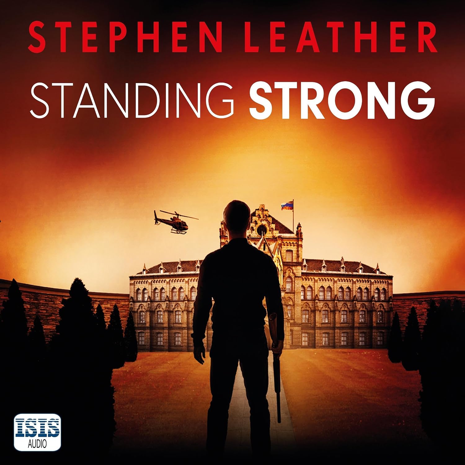 Stephen Leather Standing Strong