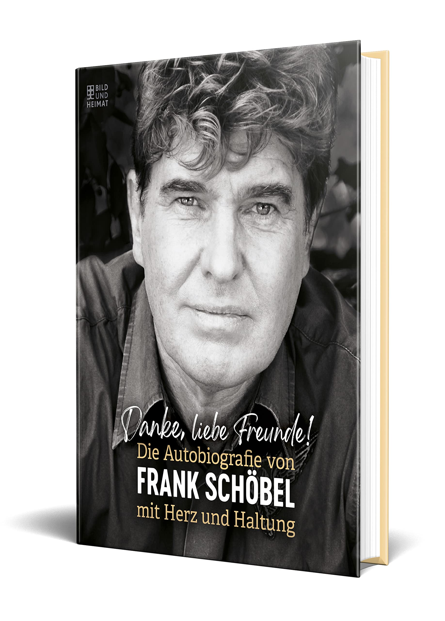 Danke, liebe Freunde! Die Autobiographie von Frank Schöbel mit Herz