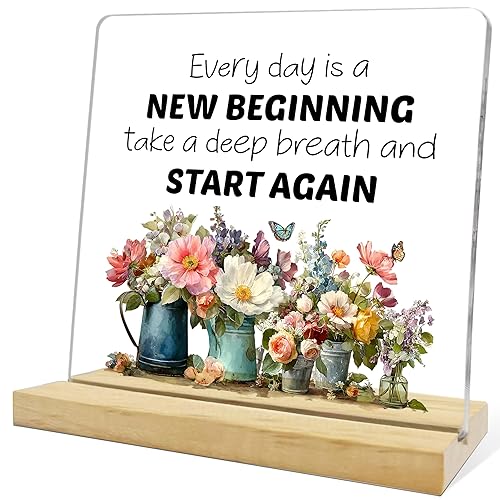 Housewarming Decor for Women,Every Day Is A New Beginning Acrylic