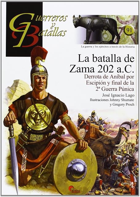 Portada de La Batalla de Zama 202 A.c.: Derrota de Anibal por Escipion y Fin al D
