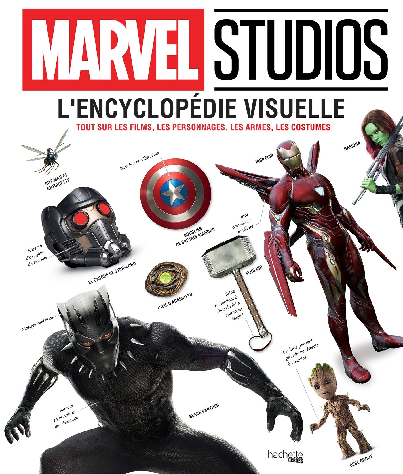 Marvel L'Encyclopédie Visuelle: Tout sur les films, les personnages, les armes, les costumes