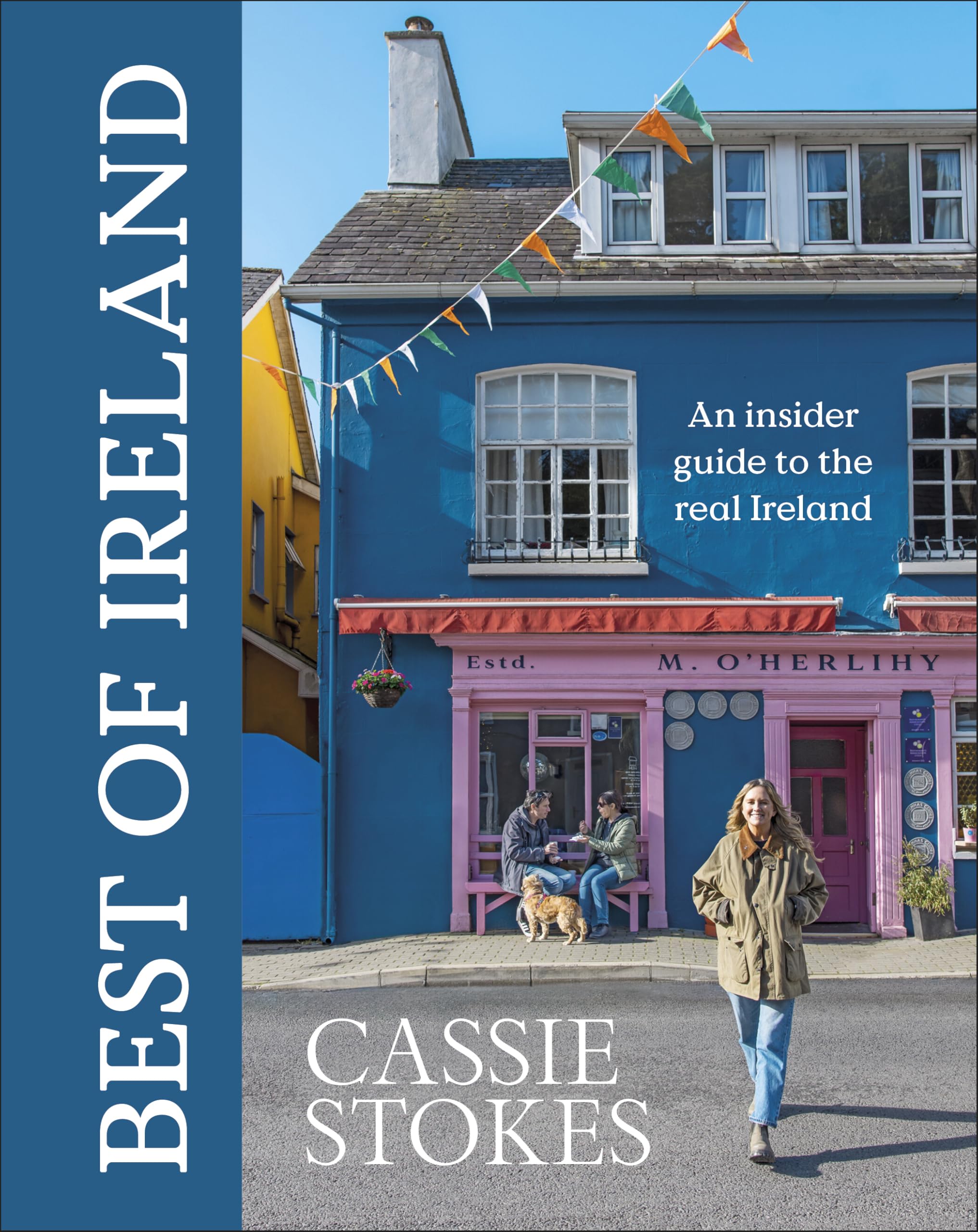 Best of Ireland: An Insider Guide to the Real Ireland