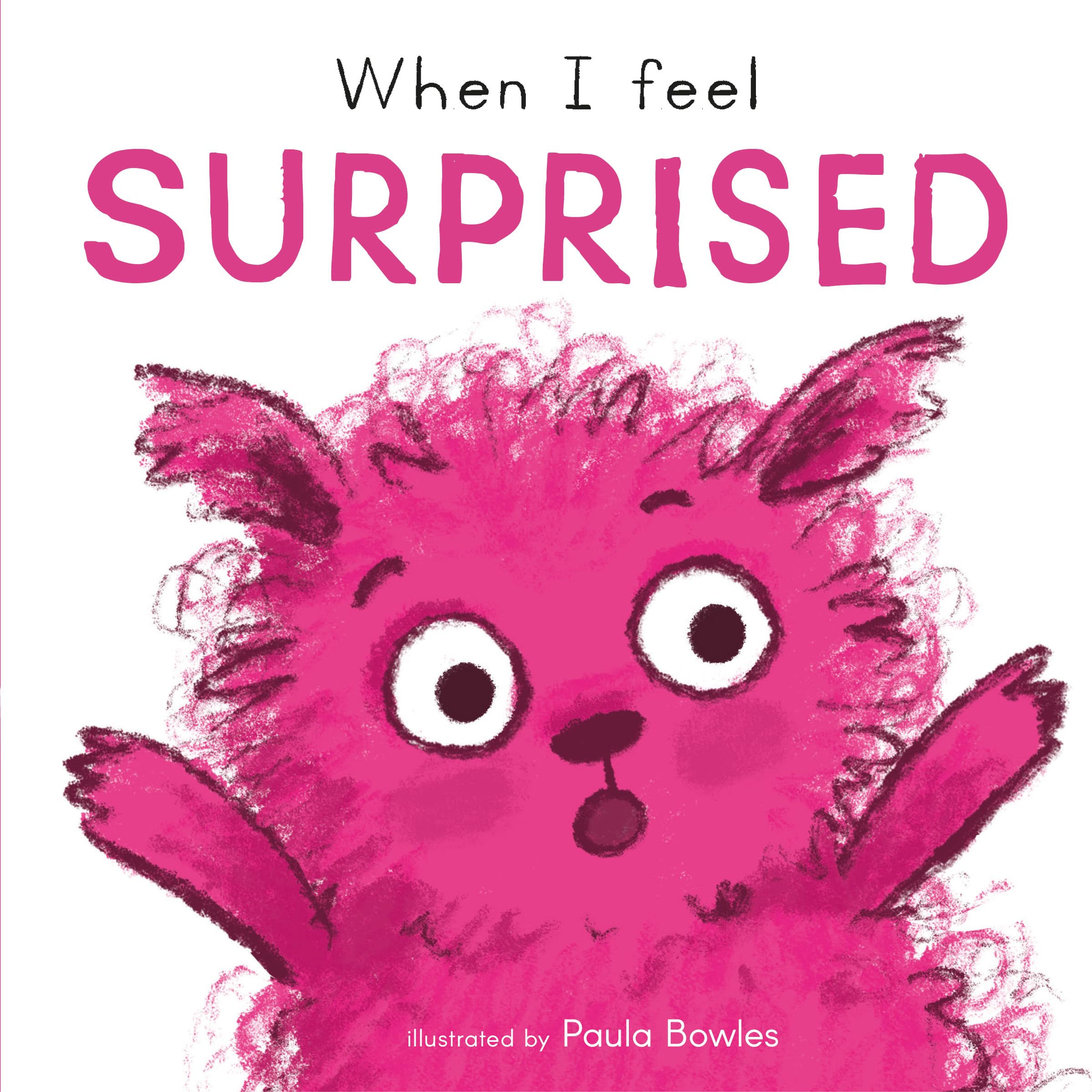 When I Feel Surprised (First Feelings, 6)