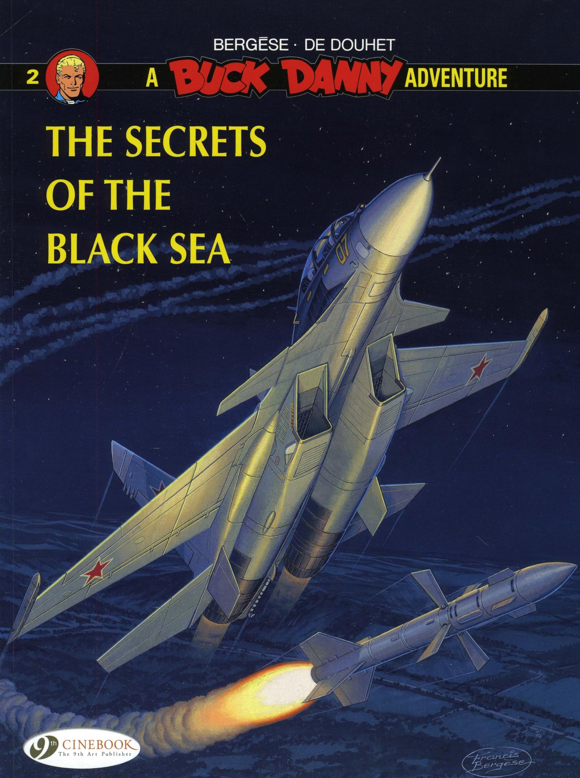 Buck Danny 2 - The Secrets of the Black Sea by De Douhet PAPERBACK 9781849180184