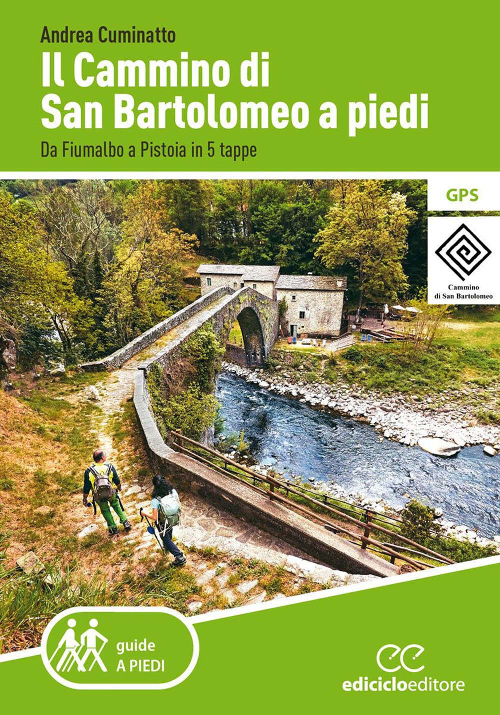 Il Cammino Di San Bartolomeo A Piedi. Da Fiumalbo A Pistoia In 5 Tappe - 4