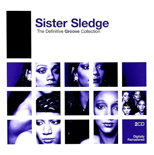 Sister Sledge The Definitive Groove Collection