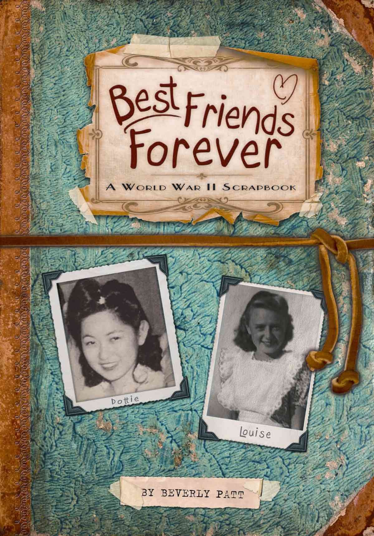 Buy Best Friends Forever: A World War II Scrapbook — BookShops.in
