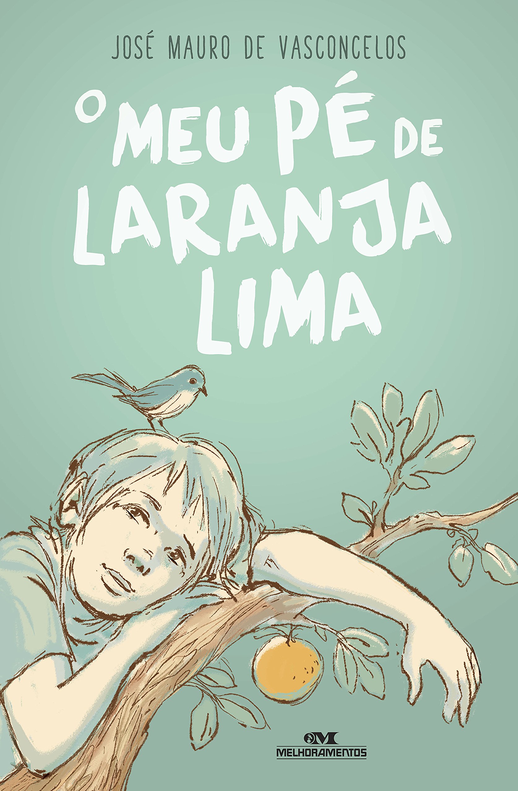 O meu pé de laranja lima (Zezé Livro 1) (Portuguese Edition)