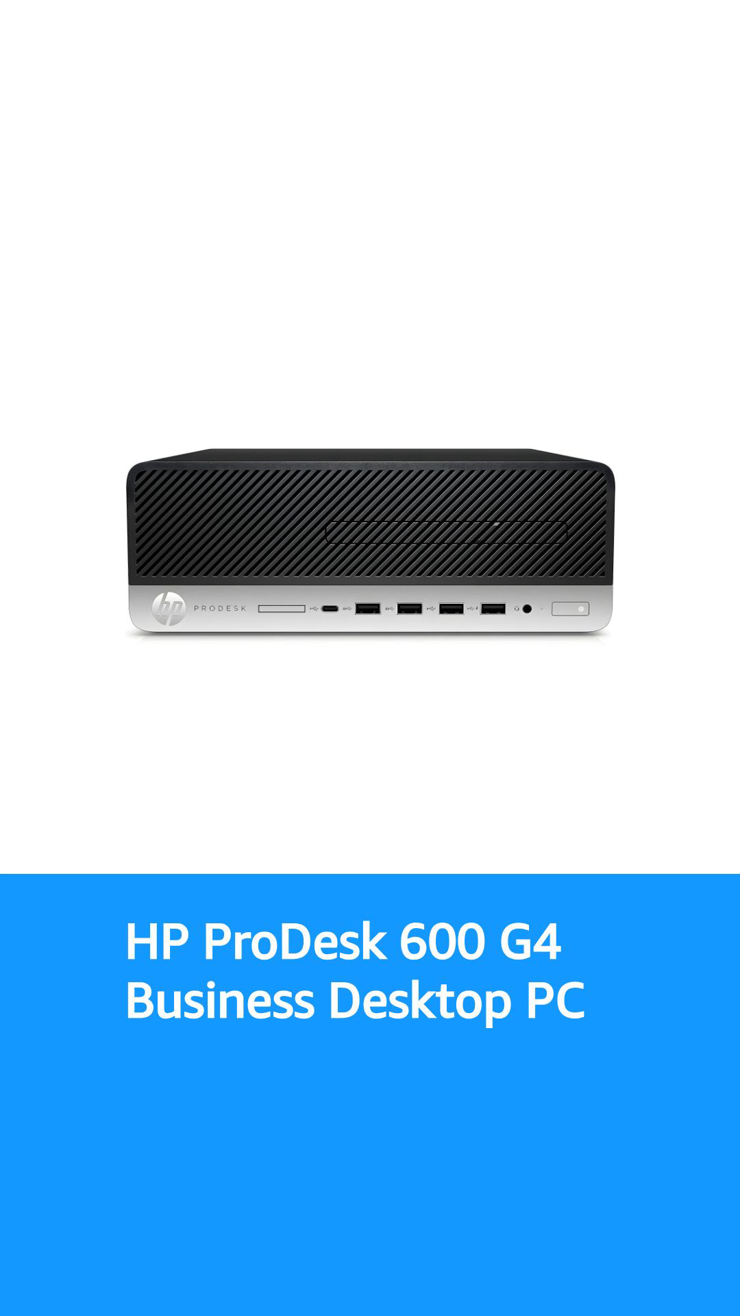 HP ProDesk 600 G4 Bussiness Desktop PC - Intel Core i5 8th Gen