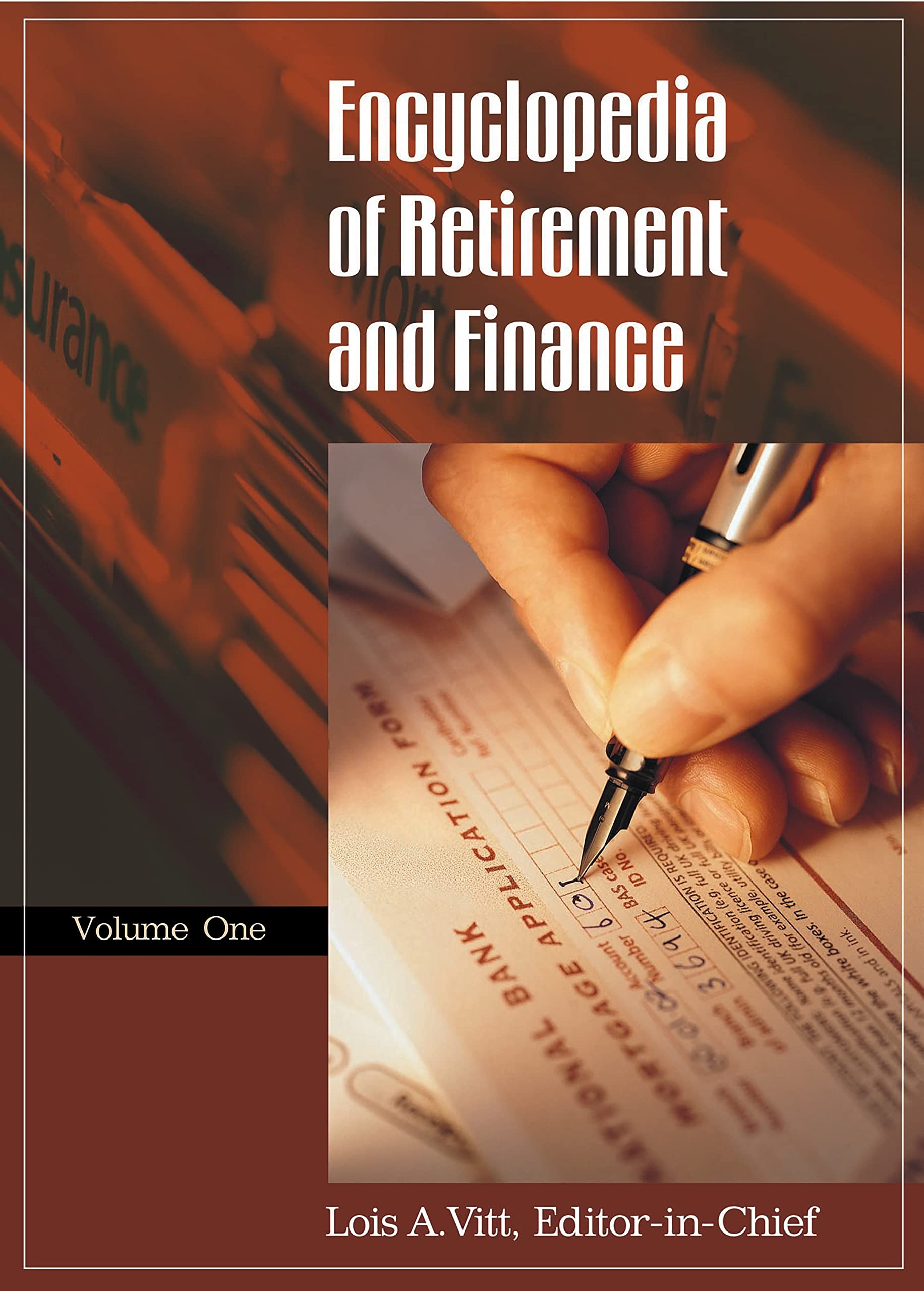 Encyclopedia of Retirement and Finance: 2 volumes