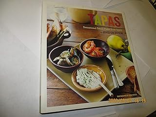 Tapas: Sensational Small Plates From Spain