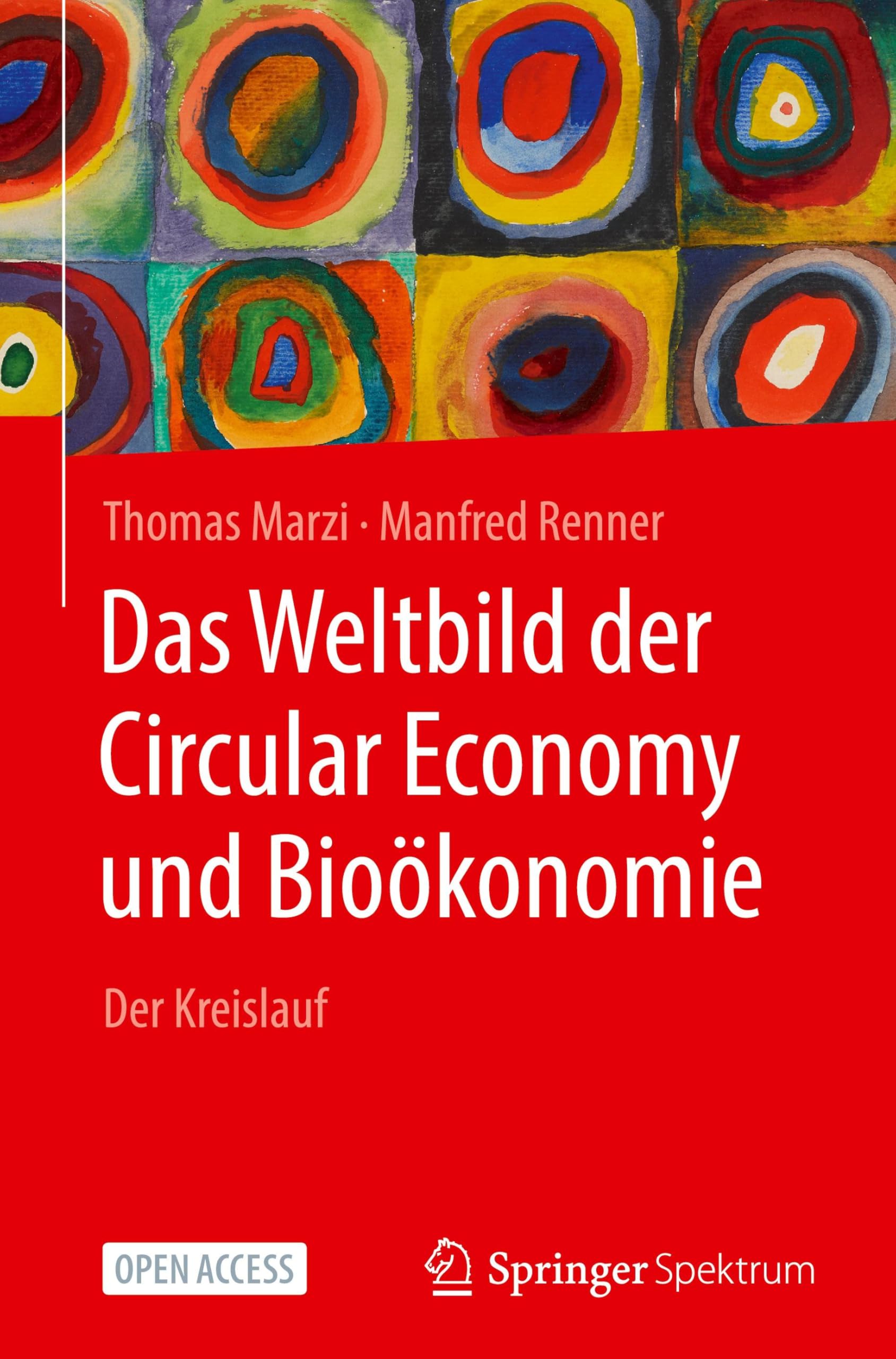 Das Weltbild der Circular Economy und Bioökonomie: Der Kreislauf