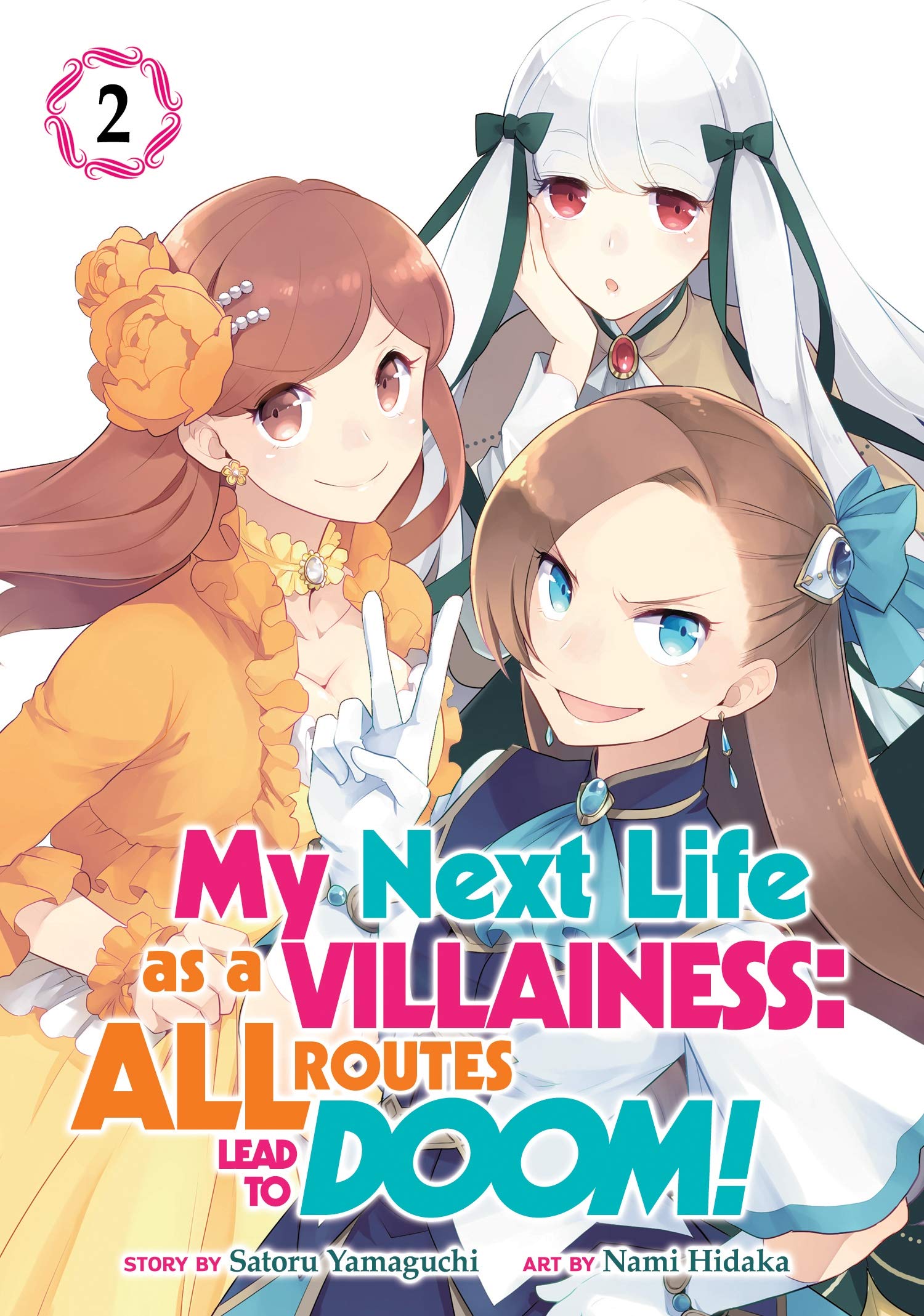 My Next Life as a Villainess: All Routes Lead to Doom! (Manga) Vol