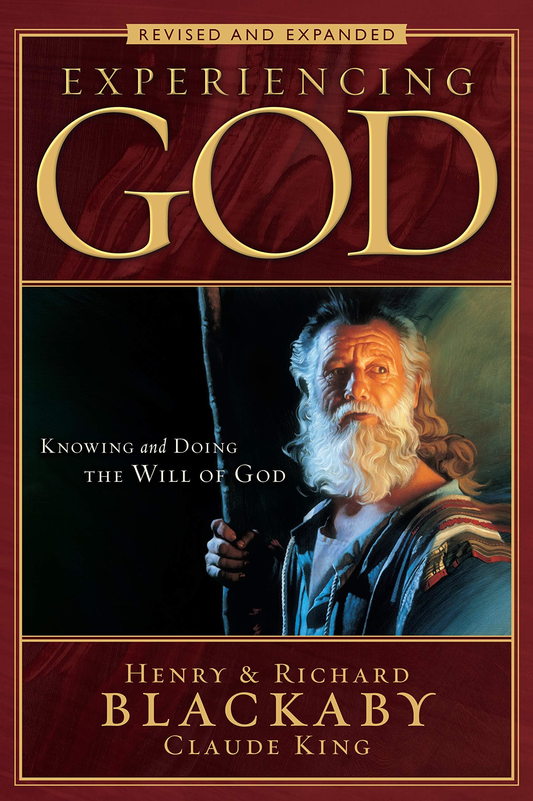 Experiencing God (2008 Edition): Knowing and Doing the Will of God, Revised and Expanded Paperback – September 1, 2008
