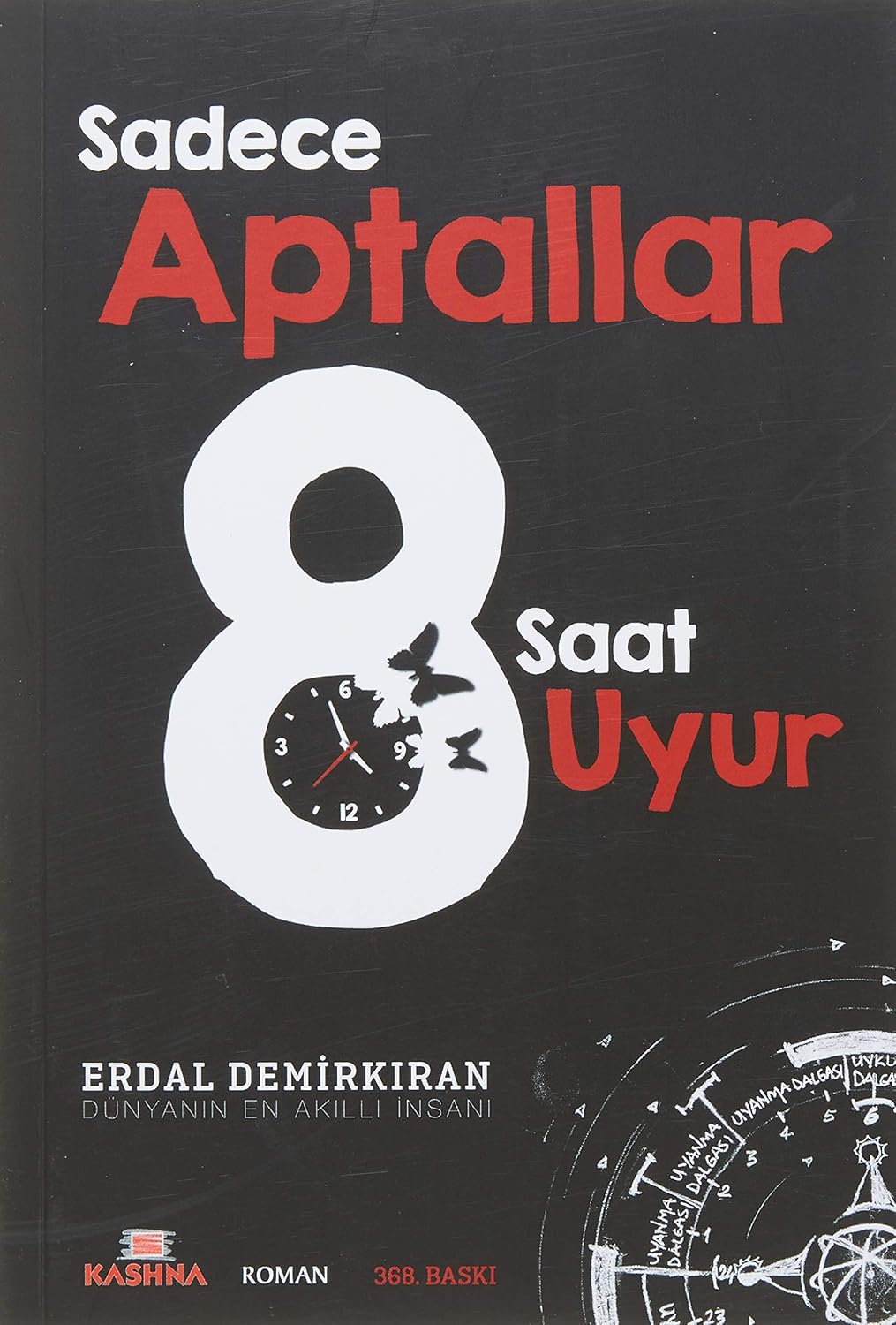 Sadece Aptallar 8 Saat Uyur: Dünyanın En Akıllı İnsanı (Kapak değişebilir) - Görsel 2