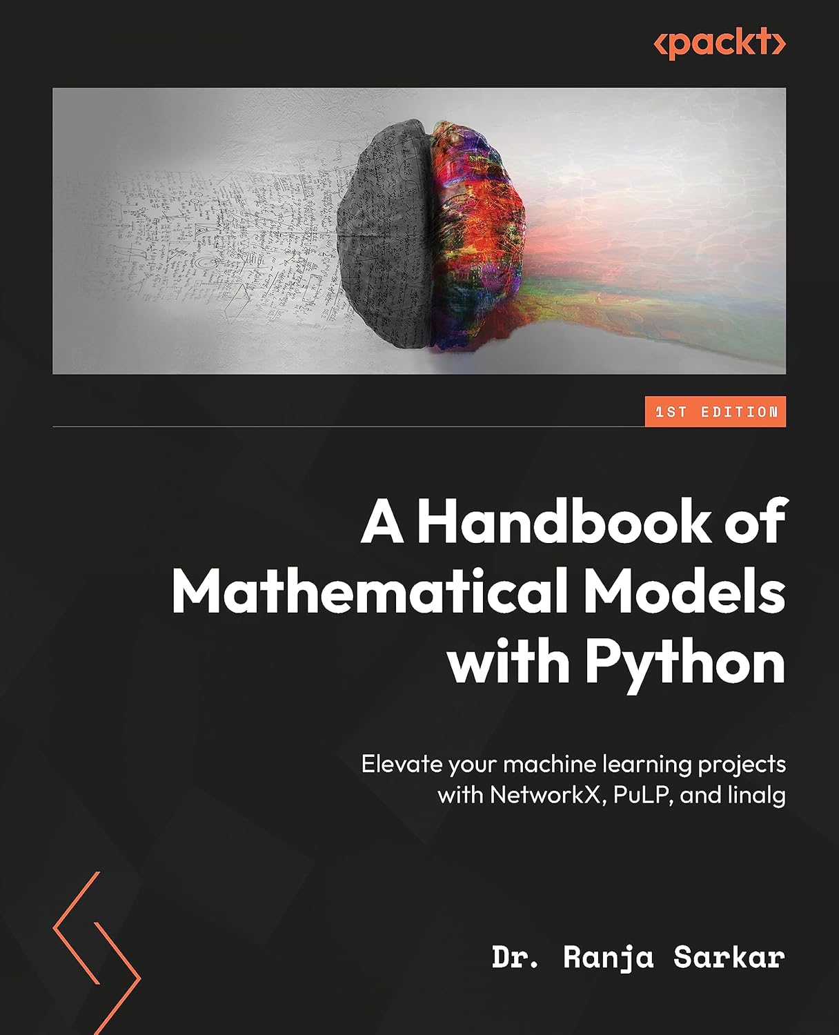 A Handbook of Mathematical Models with Python Elevate your machine